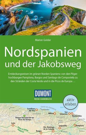 DuMont Reise-Handbuch Reiseführer Nordspanien und der Jakobsweg von Golder,  Marion