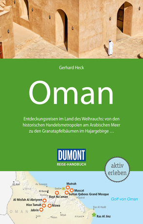 DuMont Reise-Handbuch Reiseführer Oman von Heck,  Gerhard