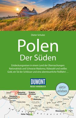 DuMont Reise-Handbuch Reiseführer Polen Der Süden von Schulze,  Dieter