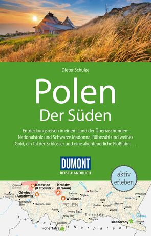 DuMont Reise-Handbuch Reiseführer Polen Der Süden von Schulze,  Dieter