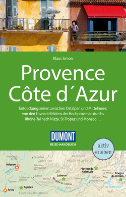 DuMont Reise-Handbuch Reiseführer Provence, Côte d’Azur von Simon,  Klaus