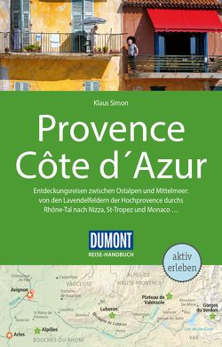 DuMont Reise-Handbuch Reiseführer Provence, Côte d’Azur von Simon,  Klaus