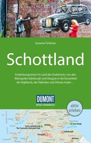 DuMont Reise-Handbuch Reiseführer Schottland von Tschirner,  Susanne