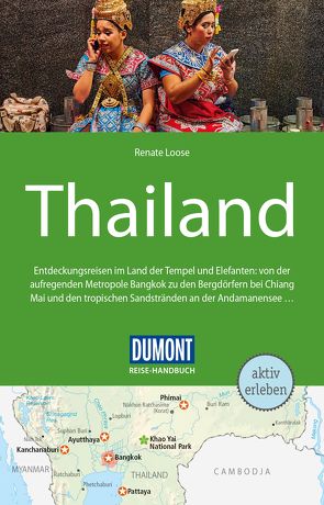 DuMont Reise-Handbuch Reiseführer Thailand von Loose,  Renate