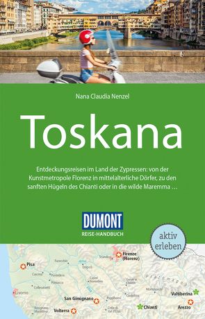 DuMont Reise-Handbuch Reiseführer Toskana von Nenzel,  Nana Claudia