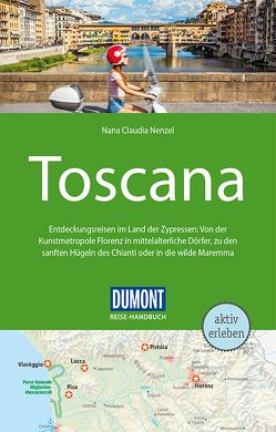 DuMont Reise-Handbuch Reiseführer Toscana von Nenzel,  Nana Claudia