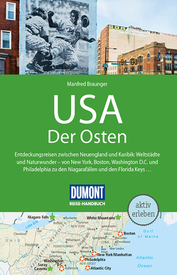 DuMont Reise-Handbuch Reiseführer USA, Der Osten von Braunger,  Manfred