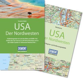 DuMont Reise-Handbuch Reiseführer USA, Der Nordwesten von Satzer,  Susanne