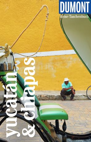 DuMont Reise-Taschenbuch E-Book Yucatán & Chiapas von Israel,  Juliane