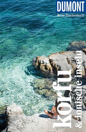 DuMont Reise-Taschenbuch Korfu & Ionische Inseln von Bötig,  Klaus