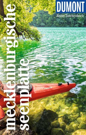 DuMont Reise-Taschenbuch Mecklenburgische Seenplatte von Christoph,  Jacqueline