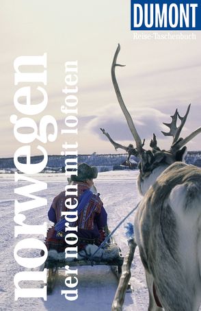 DuMont Reise-Taschenbuch Norwegen – Der Norden mit Lofoten von Möbius,  Michael