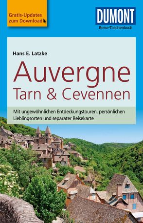 DuMont Reise-Taschenbuch Reiseführer Auvergne, Tarn & Cevennen von Latzke,  Hans E.