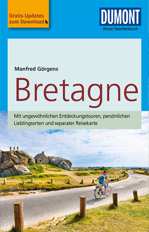 DuMont Reise-Taschenbuch Reiseführer Bretagne von Görgens,  Manfred