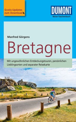 DuMont Reise-Taschenbuch Reiseführer Bretagne von Görgens,  Manfred