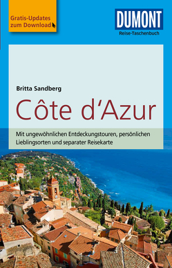DuMont Reise-Taschenbuch Reiseführer Cote d’Azur von Sandberg,  Britta