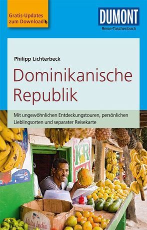DuMont Reise-Taschenbuch Reiseführer Dominikanische Republik von Lichterbeck,  Philipp