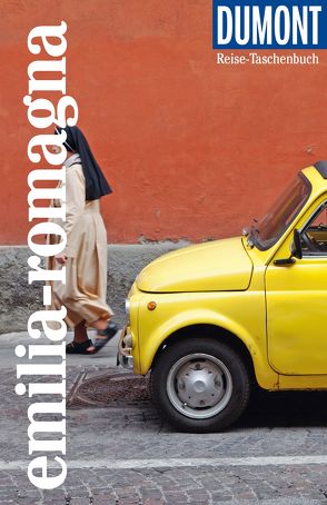 DuMont Reise-Taschenbuch Emilia-Romagna von Krus-Bonazza,  Annette
