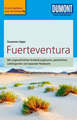 DuMont Reise-Taschenbuch Reiseführer Fuerteventura von Lipps-Breda,  Susanne