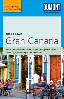 DuMont Reise-Taschenbuch Reiseführer Gran Canaria von Gawin,  Izabella