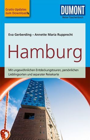 DuMont Reise-Taschenbuch Reiseführer Hamburg von Gerberding,  Eva, Rupprecht,  Annette Maria