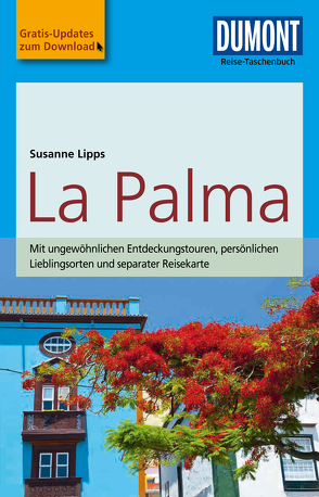 DuMont Reise-Taschenbuch Reiseführer La Palma von Lipps-Breda,  Susanne
