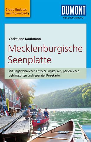 DuMont Reise-Taschenbuch Reiseführer Mecklenburgische Seenplatte von Kaufmann,  Christiane