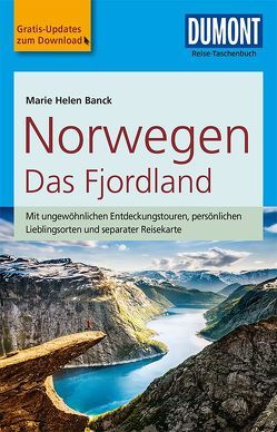DuMont Reise-Taschenbuch Reiseführer Norwegen, Das Fjordland von Banck,  Marie Helen