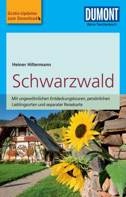 DuMont Reise-Taschenbuch Reiseführer Schwarzwald von Hiltermann,  Heiner