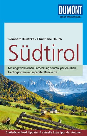 DuMont Reise-Taschenbuch Reiseführer Südtirol von Hauch,  Christiane, Kuntzke,  Reinhard