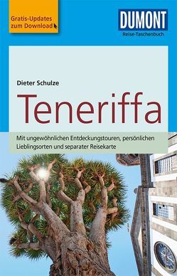 DuMont Reise-Taschenbuch Reiseführer Teneriffa von Schulze,  Dieter
