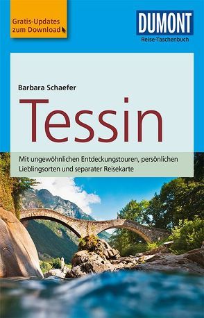 DuMont Reise-Taschenbuch Reiseführer Tessin von Schaefer,  Barbara