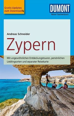 DuMont Reise-Taschenbuch Reiseführer Zypern von Schneider,  Andreas