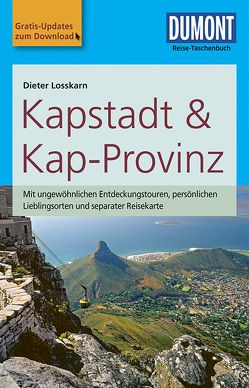 DuMont Reise-Taschenbuch Reiseführer Kapstadt & Kap-Provinz von Losskarn,  Dieter
