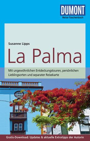 DuMont Reise-Taschenbuch Reiseführer La Palma von Lipps-Breda,  Susanne