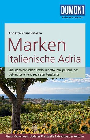 DuMont Reise-Taschenbuch Reiseführer Marken, Italienische Adria von Krus-Bonazza,  Annette