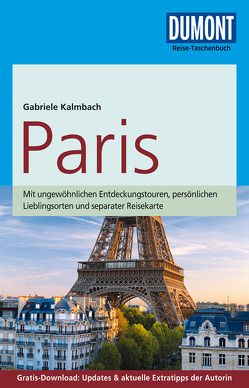 DuMont Reise-Taschenbuch Reiseführer Paris von Kalmbach - veraltet,  Gabriele