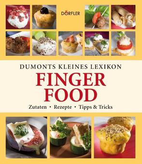 Dumonts kleines Lexikon Fingerfood von Hackstein,  Yara