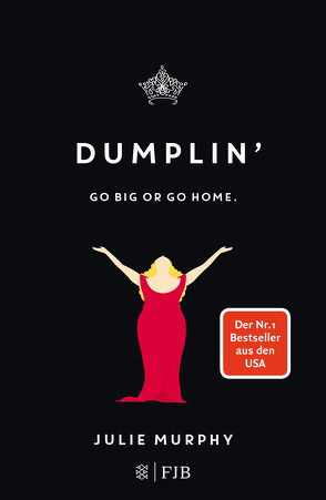 DUMPLIN‘ von Murphy,  Julie, Stier,  Kattrin