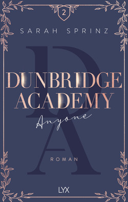 Dunbridge Academy – Anyone von Sprinz,  Sarah