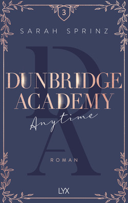 Dunbridge Academy – Anytime von Sprinz,  Sarah