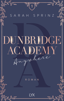 Dunbridge Academy – Anywhere von Sprinz,  Sarah