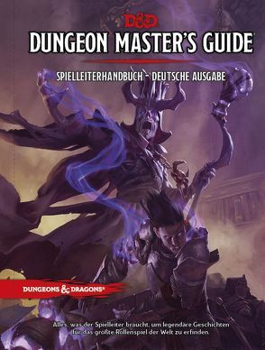 Dungeons & Dragons Game Master’s Guide – Spielleiterhandbuch von Jacobson,  Tyler, Lee,  Peter, Schwalb,  Robert J, Thompson,  Rodney