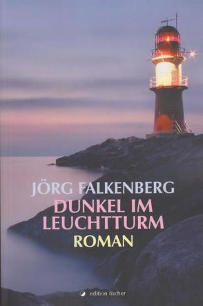 Dunkel im Leuchtturm von Falkenberg,  Jörg