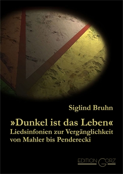 „Dunkel ist das Leben“ von Bruhn,  Siglind