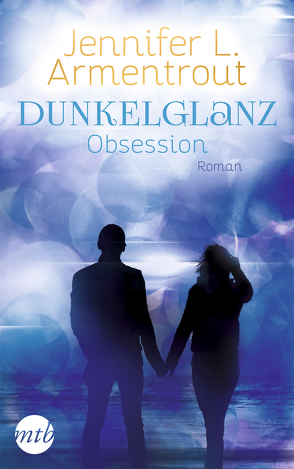 Dunkelglanz – Obsession von Armentrout,  Jennifer L., Malich,  Anja