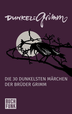 Dunkelgrimm von Brüder Grimm, 