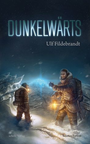 Dunkelwärts von Fildebrandt,  Ulf