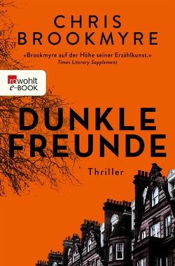 Dunkle Freunde von Brookmyre,  Chris, Ebnet,  Karl-Heinz