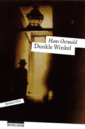 Dunkle Winkel von Ostwald,  Hans